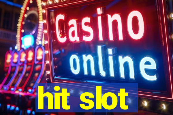 hit slot