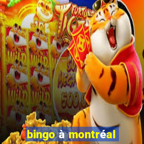 bingo à montréal