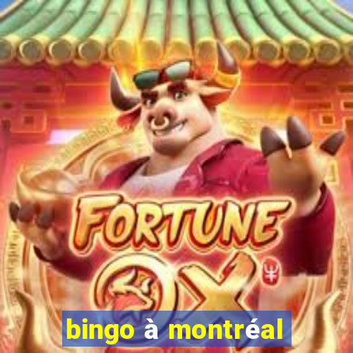 bingo à montréal