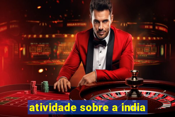 atividade sobre a india