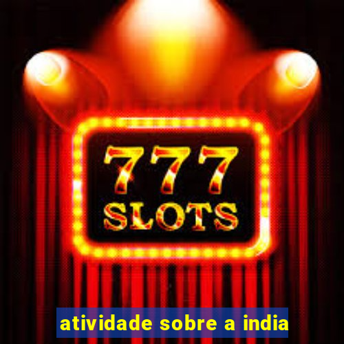 atividade sobre a india