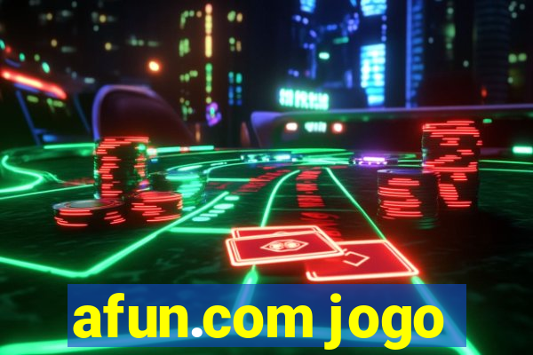 afun.com jogo