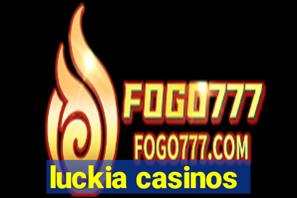 luckia casinos