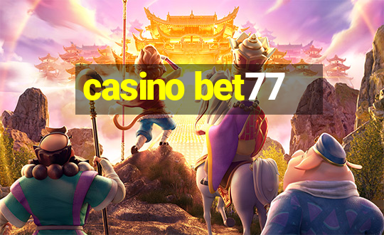 casino bet77