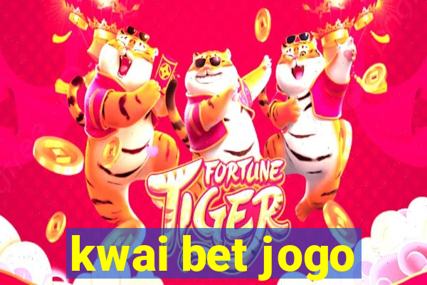 kwai bet jogo