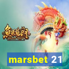 marsbet 21