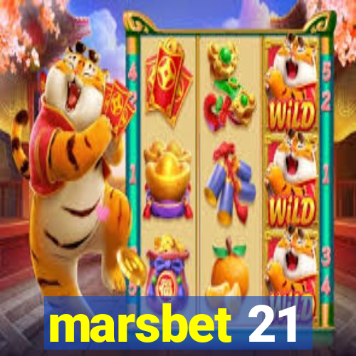 marsbet 21