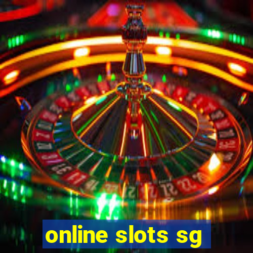 online slots sg