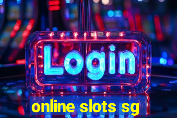 online slots sg