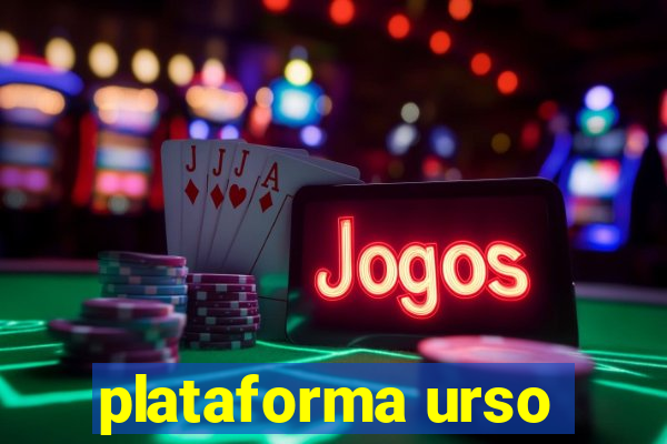 plataforma urso