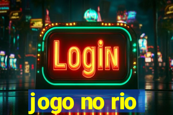 jogo no rio