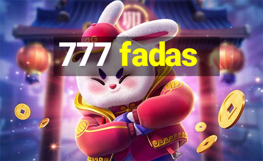 777 fadas