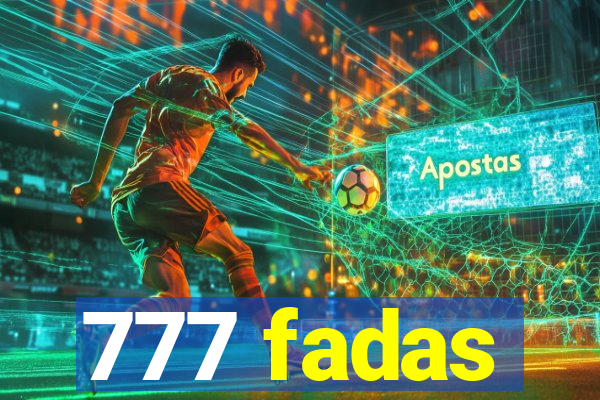 777 fadas