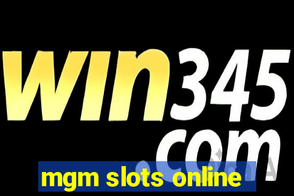 mgm slots online