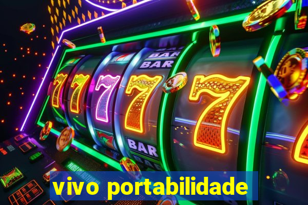 vivo portabilidade