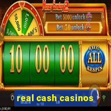 real cash casinos