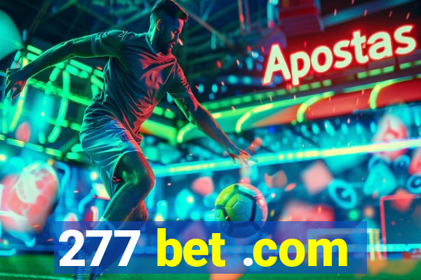 277 bet .com