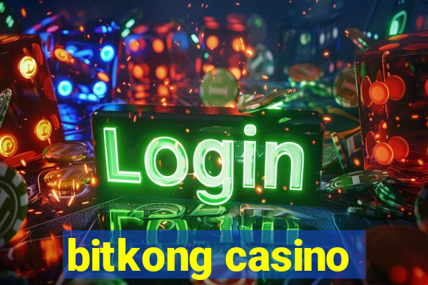 bitkong casino