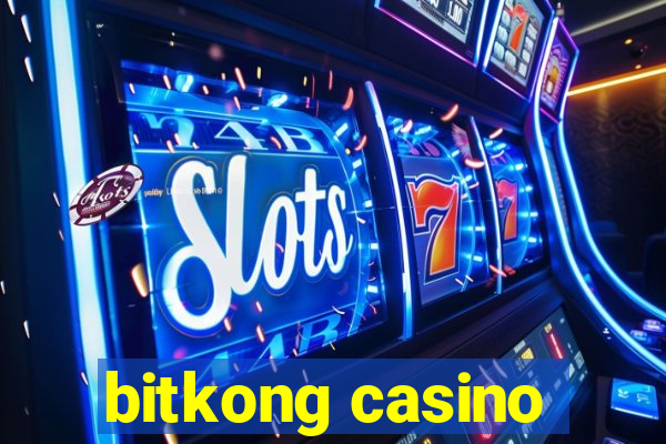 bitkong casino