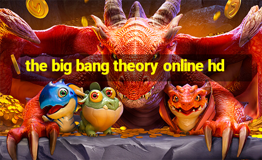 the big bang theory online hd