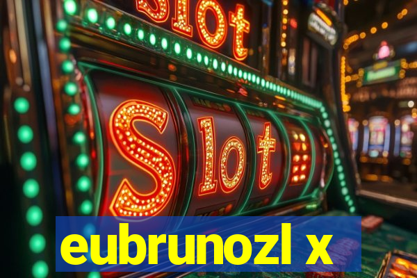 eubrunozl x