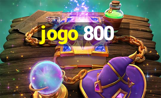 jogo 800