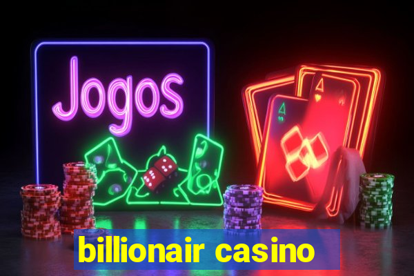 billionair casino