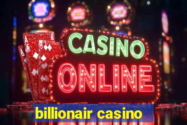 billionair casino