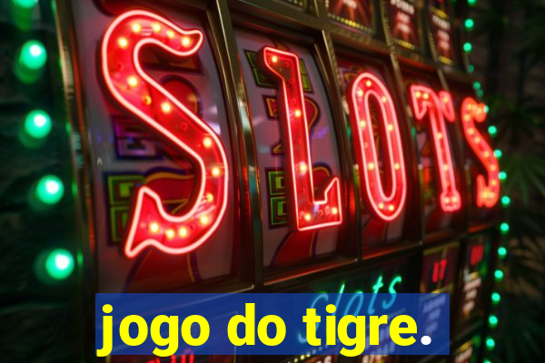 jogo do tigre.