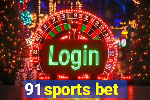 91 sports bet