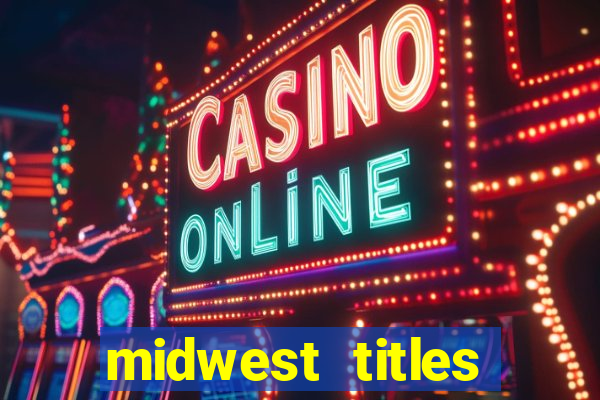 midwest titles agency app