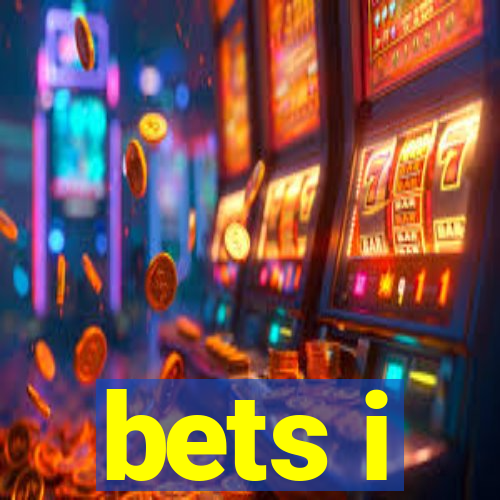 bets i