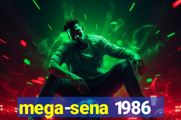 mega-sena 1986