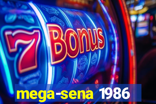 mega-sena 1986