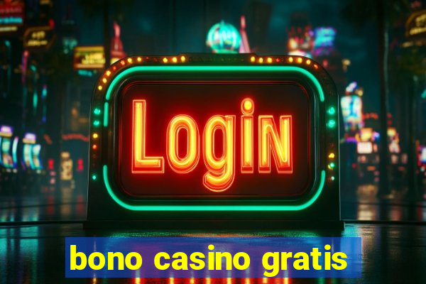 bono casino gratis