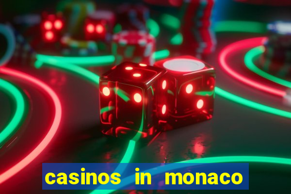 casinos in monaco french riviera