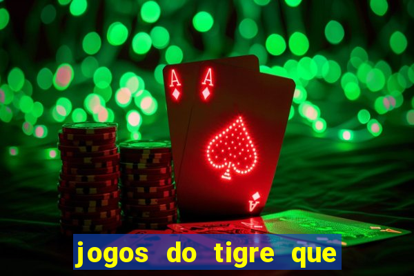 jogos do tigre que da bonus no cadastro