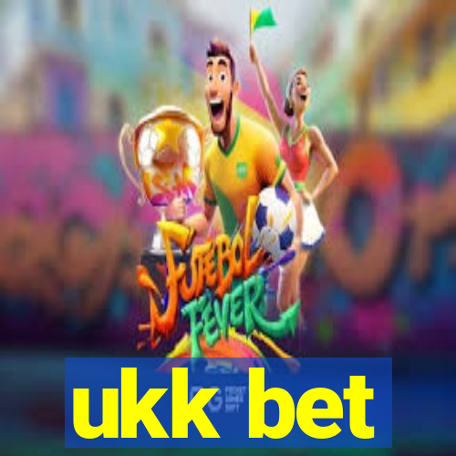 ukk bet