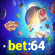 bet:64