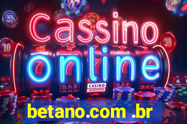 betano.com .br