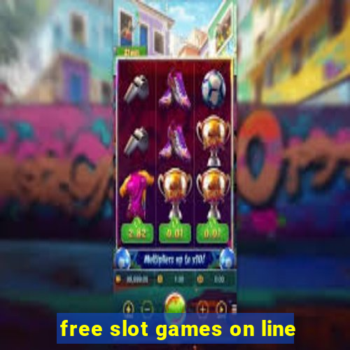 free slot games on line