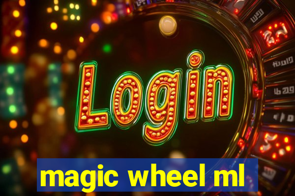 magic wheel ml