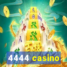 4444 casino