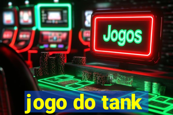 jogo do tank