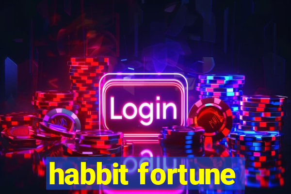 habbit fortune