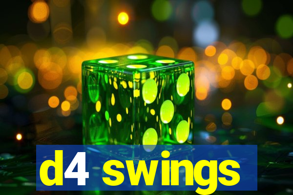 d4 swings