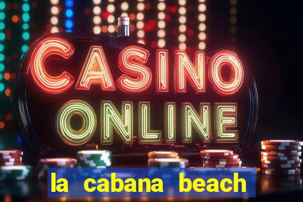 la cabana beach and casino aruba