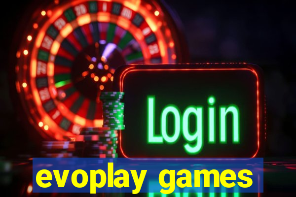 evoplay games