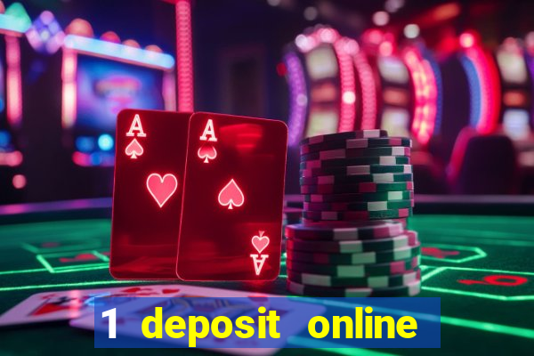 1 deposit online casino usa