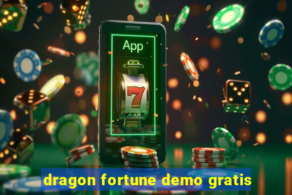 dragon fortune demo gratis